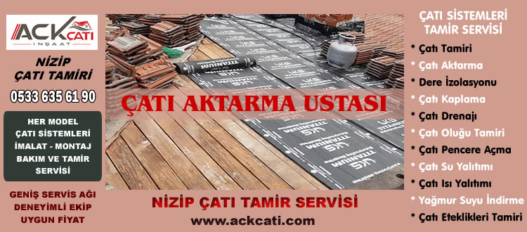 Nizip Çatı Aktarma